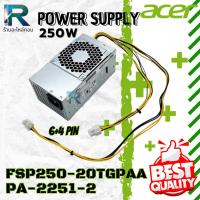 ราคา Power Supply Acer Veriton X4220G X2665G 250W 6+4 pin PA-2251-2 FSP250-20TGPAA ประกัน 6 เดือน (40555558034)
