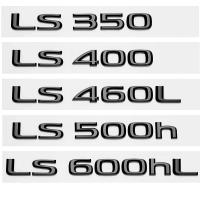 ราคา 3D Chrome Glossy สีดํา ABS ตัวอักษร LS350 LS400 LS460 LS460L LS500 LS500h HYBRID สัญลักษณ์สําหรับ Lexus รถ Trunk โลโก้ป้ายสติกเกอร์ (27889482201)