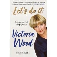 ราคา BBW หนังสือ Let'S Do It: The Authorised Biography Of Victoria Wood ISBN: 9781409184119 (27514752997)