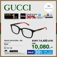 ราคา Gucci กรอบแว่นสายตา รุ่น GG1873OK (41305312871)