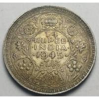ราคา ปี 1945, เหรียญ 1/4 Rupee เนื้อเงิน, ประเทศอินเดีย ยุคอาณานิคมของอังกฤษ (British India), King George VI (4772288613)
