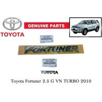ราคา ของแท้เบิกศูนย์ ตัวอักษรโลโก้ * FORTUNER / TOYOTA * โตโยต้า ฟอร์จูนเนอร์ ปี 2010 TOYOTA FORTUNER 2.5 VNTURBO letter logo (42002975543)
