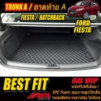 ราคา Ford Fiesta 2010-รุ่นปัจจุบัน Hatchback Trunk A (เฉพาะถาดท้ายรถแบบ A ) ถาดท้ายรถ Fiesta พรม6D VIP Bestfit Auto (14513011136)