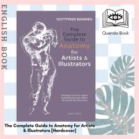 ราคา [Querida] หนังสือภาษาอังกฤษ The Complete Guide to Anatomy for Artists & Illustrators [Hardcover] by Gottfried Bammes (16728900957)