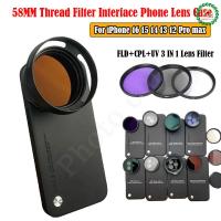 ราคา 58mm ด้ายกรองอินเทอร์เฟซเลนส์โทรศัพท์ Universal CPL UV FLD Filter สําหรับ iPhone 12 13 14 15 Pro Max 16 Plus Pro Max (26333198163)