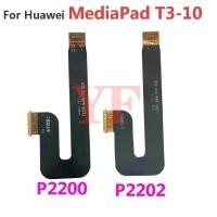 ราคา สําหรับ Huawei MediaPad T3-10 T3 10 AGS-L09 W09 AGS-L03 P2200 P2202 MotherBoard Connector จอแสดงผล LCD หลัก Flex Cable (29637792329)