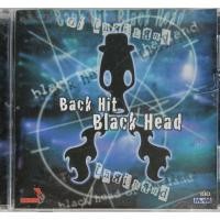 ราคา CD Blackhead อัลบั้ม Back Hit แผ่นลิขสิทธิ์แท้ (40309879350)