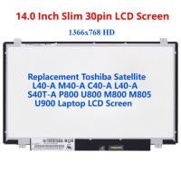 ราคา เปลี่ยน Toshiba Satellite L40-A M40-A C40-A L40-A S40T-A P800 U800 M800 M805 U900 แล็ปท็อปหน้าจอ LCD (41870384656)