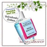 ราคา Bath & Body Works Wallflowers Fragrance Refill 24 ml. Hello Beautiful (2356557649)