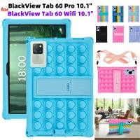 ราคา สําหรับ BlackView Tab 60 Wifi Pro 10.1 นิ้วแท็บเล็ต Ajustable Stand กันกระแทกแท็บเล็ตซิลิโคนอ่อนนุ่ม Push Bubble Casing (40403350525)