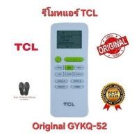 ราคา TCL แท้ 100% รีโมทแอร์ Original GYKQ-52 มีไฟที่รีโมท พร้อมจัดส่ง (22887457903)