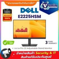 ราคา Dell E2225HSM จอภาพ Pro 22 Adjustable Stand Monitor By Vnix Group (27339054507)