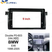 ราคา XM รถวิทยุ Fascia สําหรับ 1998-2005 BMW 3 (E46) กรอบ 9 นิ้ว Android 2Din MP5 Player แผงสเตอริโอ (41007362481)