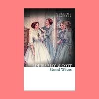 ราคา หนังสือนิยายภาษาอังกฤษ Good Wives ชื่อผู้เขียน Louisa May Alcott (8818312228)