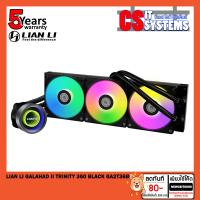 ราคา ชุดน้ำปิด Lian Li Galahad II TRINITY 360 Black GA2T36B (16298208512)