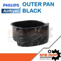 ราคา OUTER PAN BLACK อะไหล่แท้สำหรับหม้อทอดไร้น้ำมัน PHILIPS Airfryer รุ่น HD9721และ9741 (420303619371) (13805841241)