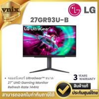 ราคา LG 27GR93U-B 27”UltraGear™ UHD Gaming Monitor with 144Hz Refresh Rate Warranty : 3 Years (28203041083)