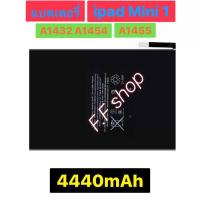 ราคา แบตเตอรี่ ipad mini 1 A1432 A1454 A1455 4440mAh ร้าน F.F shop (8601497528)