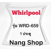 ราคา ขอบยางตู้เย็น Whirlpool รุ่น WRD-659 (1 ประตู ) (19621122492)