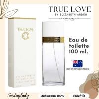 ราคา น้ำหอม Elizabeth True Love EDT 100 ml. สินค้าของแท้จากออสเตรเลีย (20283020728)