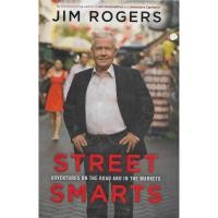 ราคา Street Smarts : Adventures on the Road and in the Markets --by Jim Rogers (12942178015)