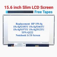 ราคา เปลี่ยน HP 15S-fq 15s-fq5218TU 15s-fq5346TU 15s-fq5157TU 15s-fq2512TU TPN-Q222 หน้าจอ LCD โน้ตบุ๊ค (41969309380)