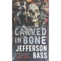 ราคา Carved In Bone *USED* Jefferson Bass Paperback (Body Farm #1) หนังสือภาษาอังกฤษ (28159332236)