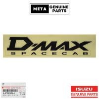 ราคา (แท้ศูนย์100%)สติ๊กเกอร์ D-MAX SPACECAB - ISUZU D-MAX ปี2002-2006 (ดำ)(1แผ่น) #ISUZU 897391939T (24446008945)