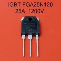 ราคา สินค้าใหม่ IGBT สำหรับเตาแม่เหล็กไฟฟ้า FGA25N120 FGA25N120ANTD FGA25N120 ANTD 25N120 TO-247 25A. 1200V. สินค้าในไทย (29368984697)