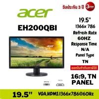 ราคา MONITOR (จอมอนิเตอร์) ACER EH200QBI 19.5" TN HD 60Hz,,มี VGA / HDMI (14515796983)