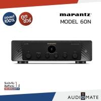 ราคา Marantz MODEL 60n Network Integrated Amplifier /60W per channel /รับประกัน 1 ปี โดย MI Engineering / AUDIOMAT (43200287927)
