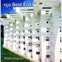 ราคา 150 Best Eco House Ideas (Hardcover) (29318762580)