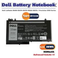 ราคา (ส่งฟรี ประกัน 1 ปี) Dell Battery Notebook แบตเตอรี่โน๊ตบุ๊ก Dell Latitude E5450 E5470 RYXXH ของแท้ 100% (41904658500)