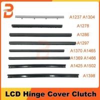 ราคา ใหม่ LCD บานพับคลัทช์สําหรับ MacBook Pro Air Retina A1278 A1286 A1297 A1370 A1465 A1369 A1466 A1398 A1425 A1502 A1237 A1304 (28643296193)