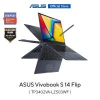 ราคา ASUS Vivobook S 14 Flip (TP3402VA-LZ503WF) 14" WUXGA (1920x 200), i5-13500H, 16GB DDR4, 512GB SSD, W11 (27605035194)