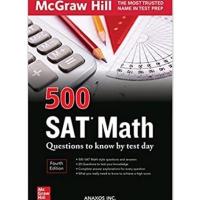 ราคา Mcgraw Hill|หนังสือ9781264277803|500 SAT MATH QUESTIONS TO KNOW BY TEST DAY (12089728178)