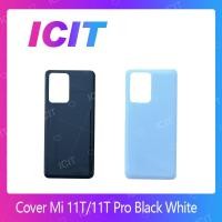 ราคา Xiaomi Mi 11T / Mi 11T Pro อะไหล่ฝาหลัง หลังเครื่อง Cover For Xiaomi Mi 11T / Mi 11T Proอะไหล่มือถือ ICIT 2020 (16691921396)