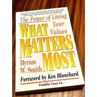ราคา What Matters Most The Power Of Living Your Values Book โดย Hyrum W Smith (29879181037)