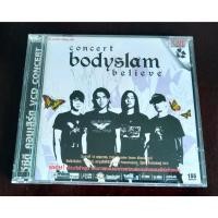 ราคา มือ2 Bodyslam Believe Concert VCD (28938875503)