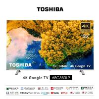 ราคา Toshiba TV 65C350LP ทีวี 65 นิ้ว 4K Ultra HD Google TV High Dynamic Range Wifi Smart (20895975134)