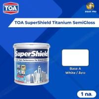 ราคา TOA SuperShield Titanium SemiGloss ทีโอเอ ซุปเปอร์ชิลด์ สีน้ำอะคริลิก เบส A สีขาว ชนิดกึ่งเงา ขนาด 1 กล. (22523422547)