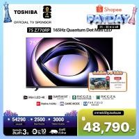 ราคา [New]Toshiba TV 75Z770RP ทีวี 75 นิ้ว Mini-LED Quantum Dot 165Hz 4K Ultra HD HDR10+ Far Field Voice Control Smart TV (22658408412)