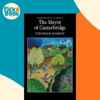ราคา The Mayor of Casterbridge โดย Thomas Hardy Dr. Keith Carabine Michael Irwin (ฉบับสหราชอาณาจักรปกอ่อน) (58000100766)