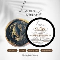 ราคา Lucid Dreams Coffee Body Scrub ลูซิด ดรีม สครับกาแฟ สครับผิวกาย 250g. (28175416937)