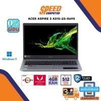 ราคา NOTEBOOK (โน้ตบุ๊ค) ACER ASPIRE 3 A315-23-R69S (SILVER) By speedcom (17747380414)