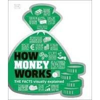 ราคา How Money Works : The Facts Visually Explained (Dk How Stuff Work) [Hardcover] (22153868356)