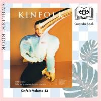 ราคา [Querida] Kinfolk Volume 43 ISBN 9781941815472 สินค้าใหม่ (16450976988)