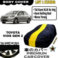 ราคา TOYOTA VIOS GEN 2 Body Cover Single List ผ้าคลุมรถ Vios PREMIUM Cover (44701806138)