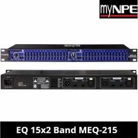 ราคา MyNPE MEQ 215 EQ อีควอไลเซอร์ รุ่น MEQ-215 2x15 ช่อง เครื่องแต่งเสียง (12686847762)