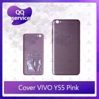 ราคา Cover VIVO Y55/VIVO Y55S อะไหล่ฝาหลัง หลังเครื่อง Cover อะไหล่มือถือ คุณภาพดี QQ service (7854599403)